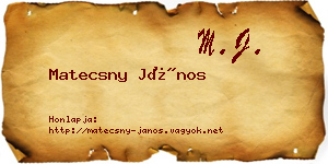 Matecsny János névjegykártya